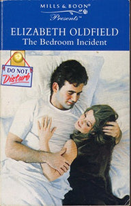 The Bedroom Incident 