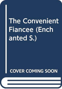 The Convenient Fiancee 