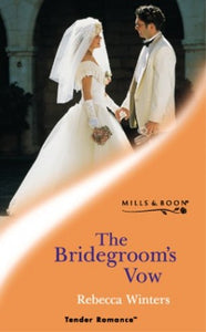 The Bridegroom's Vow 