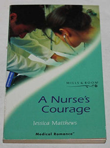 A Nurse's Courage 