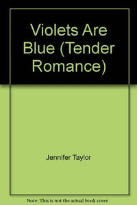 Violets Are Blue (Tender Romance) 