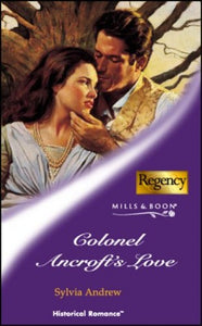 Colonel Ancroft's Love 