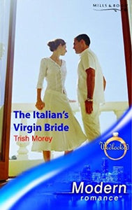 The Italian's Virgin Bride 