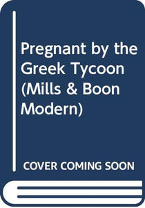 Pregnant by the Greek Tycoon 