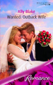 Wanted: Outback Wife 