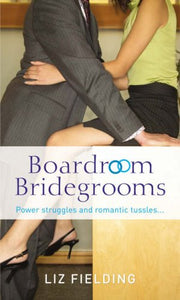 Boardroom Bridegrooms 