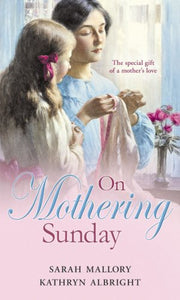 On Mothering Sunday 