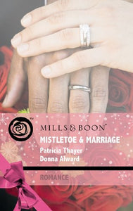 Mistletoe & Marriage 