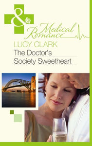 The Doctor's Society Sweetheart 