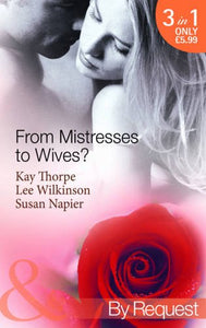 From Mistresses To Wives? 