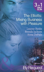 The Elliotts: Mixing Business with Pleasure 