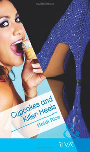 Cupcakes and Killer Heels 