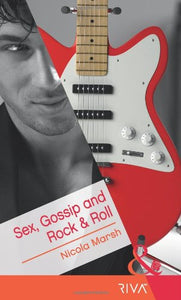 Sex, Gossip and Rock & Roll 