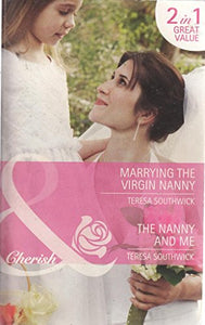 Marrying The Virgin Nanny / The Nanny And Me 