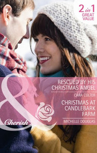 Rescued By His Christmas Angel 