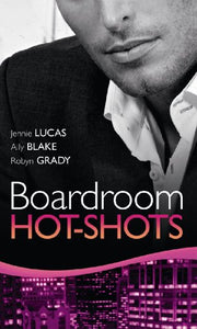 Real Men: Boardroom Hot-Shots 