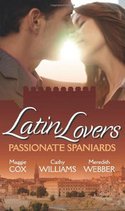 Latin Lovers: Passionate Spaniards 