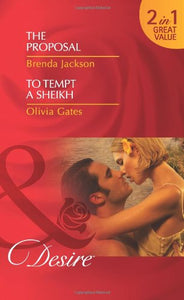 The Proposal/ To Tempt a Sheikh 