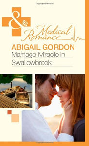 Marriage Miracle In Swallowbrook 