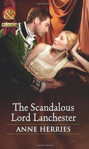 The Scandalous Lord Lanchester 