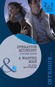 Operation Midnight / A Wanted Man 