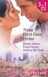 Three Blind-Date Brides 