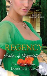 Regency: Rakes & Reputations 