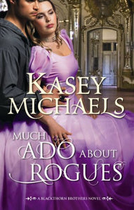 Much Ado About Rogues 