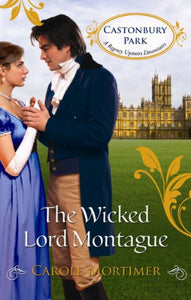 The Wicked Lord Montague 