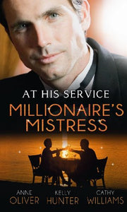 At His Service: Millionaire's Mistress 