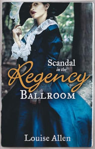 SCANDAL in the Regency Ballroom 