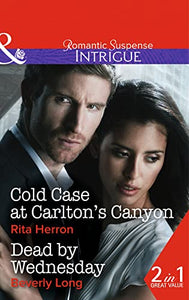 Cold Case At Carlton's Canyon 