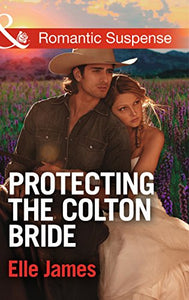 Protecting The Colton Bride 