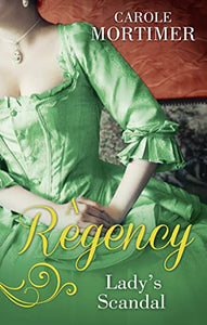 A Regency Lady's Scandal 