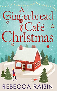 A Gingerbread Cafe Christmas 