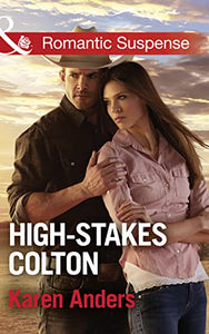 High-Stakes Colton 