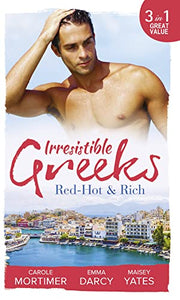 Irresistible Greeks: Red-Hot and Rich 