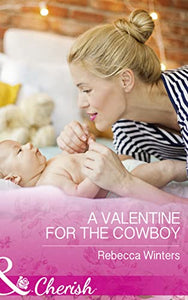 A Valentine For The Cowboy 