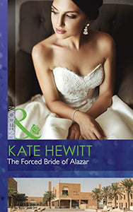 The Forced Bride Of Alazar 