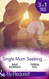 Single Mum Seeking... 