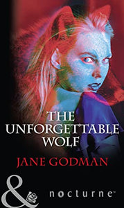 The Unforgettable Wolf 