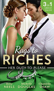 Rags To Riches: Her Duty To Please 