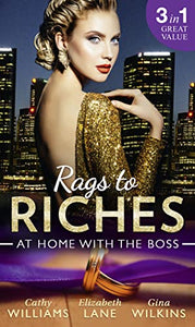 Rags To Riches: At Home With The Boss 