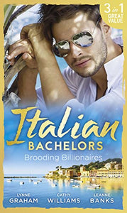 Italian Bachelors: Brooding Billionaires 