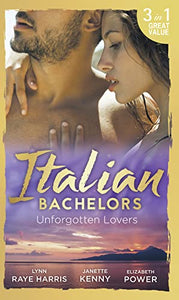 Italian Bachelors: Unforgotten Lovers 