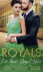 Royals: For Their Royal Heir 