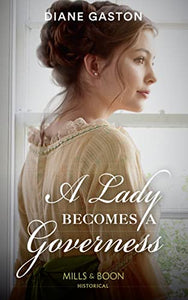 A Lady Becomes A Governess 