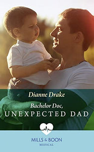 Bachelor Doc, Unexpected Dad 