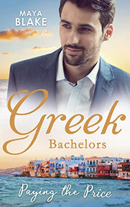 Greek Bachelors: Paying The Price 