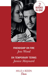 Friendship On Fire / On Temporary Terms 